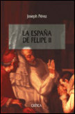 La España de Felipe II de Joseph Pérez