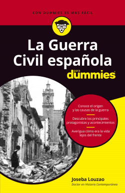 La Guerra Civil española para dummies de Joseba Louzao