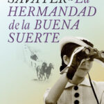 La Hermandad de la Buena Suerte de Fernando SavaterFernando Savater