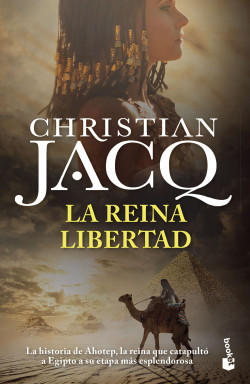 La Reina Libertad de Christian Jacq