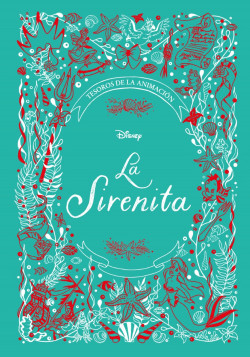 La Sirenita. Tesoros de la animación de Disney