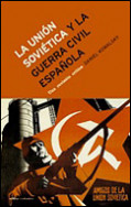 La Unión Soviética y la guerra civil española de