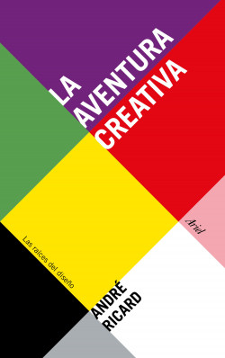 La aventura creativa de André Ricard