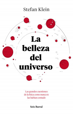 La belleza del universo de Stefan Klein