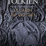 La caída de Arturo (NE) de J. R. R. Tolkien