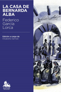 La casa de Bernarda Alba de Federico García Lorca