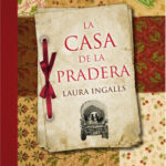 La casa de la pradera de