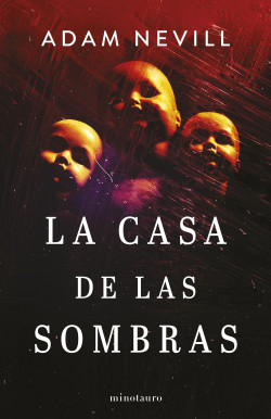 La casa de las sombras de Adam Nevill