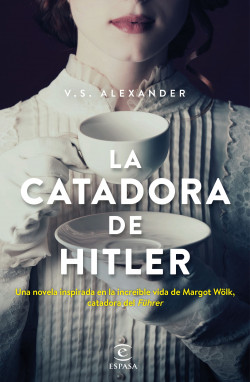 La catadora de Hitler de V.S. Alexander