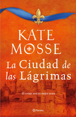 La ciudad de las lágrimas (Serie La ciudad del fuego 2) de Kate Mosse