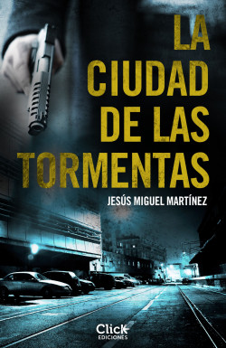 La ciudad de las tormentas de Jesús Miguel Martínez