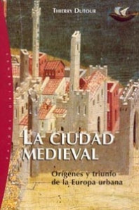 La ciudad medieval de Thierry Dutour