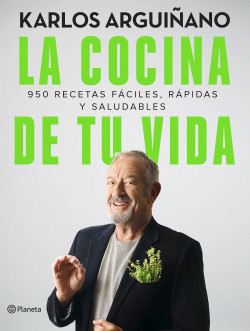 La cocina de tu vida de Karlos Arguiñano
