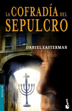 La cofradía del Sepulcro de Daniel Easterman