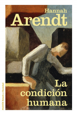 La condición humana de Hannah Arendt