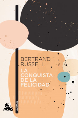 La conquista de la felicidad de Bertrand Russell