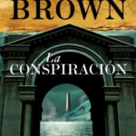 La conspiración de Dan BrownDan Brown