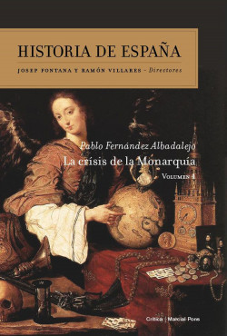 La crisis de la Monarquía de Pablo Fernández Albaladejo
