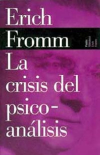 La crisis del psicoanálisis de Erich Fromm