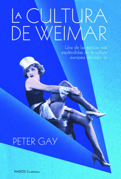 La cultura de Weimar de Peter Gay