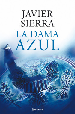 La dama azul de Javier SierraJavier Sierra