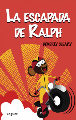 La escapada de Ralph de Beverly Cleary