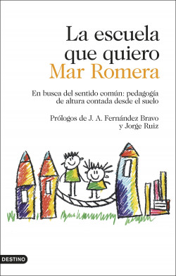 La escuela que quiero de Mar Romera