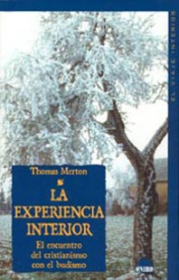 La experiencia interior de Thomas Merton