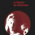 La flaqueza del bolchevique de Lorenzo SilvaLorenzo Silva