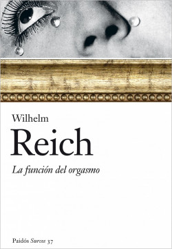 La función del orgasmo de Wilhelm Reich