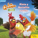 La granja de Zenón. Pinto y Bartolito a volar de El Reino Infantil