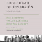 La guía Boglehead de inversión de Mel Lindauer, Taylor Larimore, Michael LeBoeuf