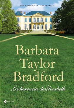 La herencia de Elizabeth de Barbara Taylor Bradford