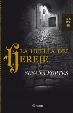 La huella del hereje de Susana FortesSusana Fortes