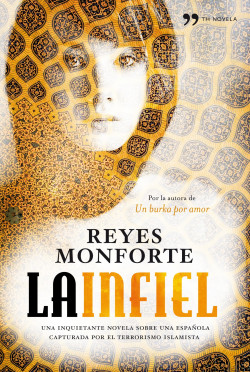 La infiel de Reyes Monforte