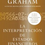 La interpretación de estados financieros de Benjamin Graham