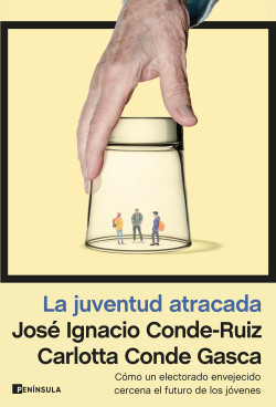 La juventud atracada de José Ignacio Conde-RuizCarlotta Conde Gasca