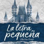 La letra pequeña (The Fine Print) de