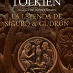 La leyenda de Sigurd y Gudrún (NE) de J. R. R. Tolkien