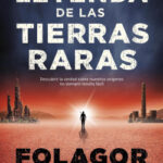 La leyenda de las tierras raras de Folagor