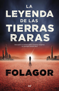 La leyenda de las tierras raras de Folagor