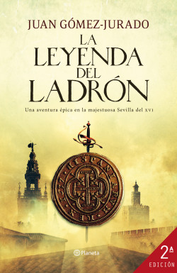 La leyenda del ladrón de Juan Gómez-JuradoJuan Gómez-Jurado