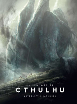 La llamada de Cthulhu de François BarangerH. P. Lovecraft
