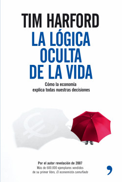 La lógica oculta de la vida de Tim Harford