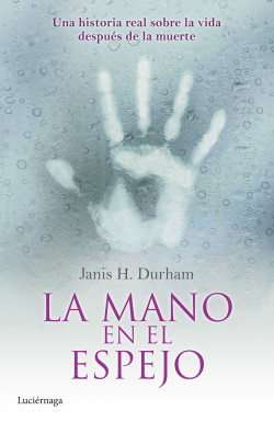 La mano en el espejo de Janis H. Durham