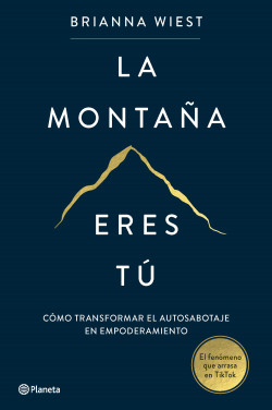 La montaña eres tú de Brianna Wiest