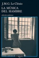 La música del hambre de J. M. G. Le ClézioJ. M. G. Le Clézio