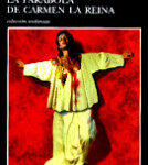 La parábola de Carmen la Reina de Manuel Talens