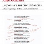 La poesía y sus circunstancias de Ángel González