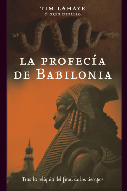 La profecía de Babilonia de Greg Dinallo